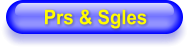 Prs & Sgles